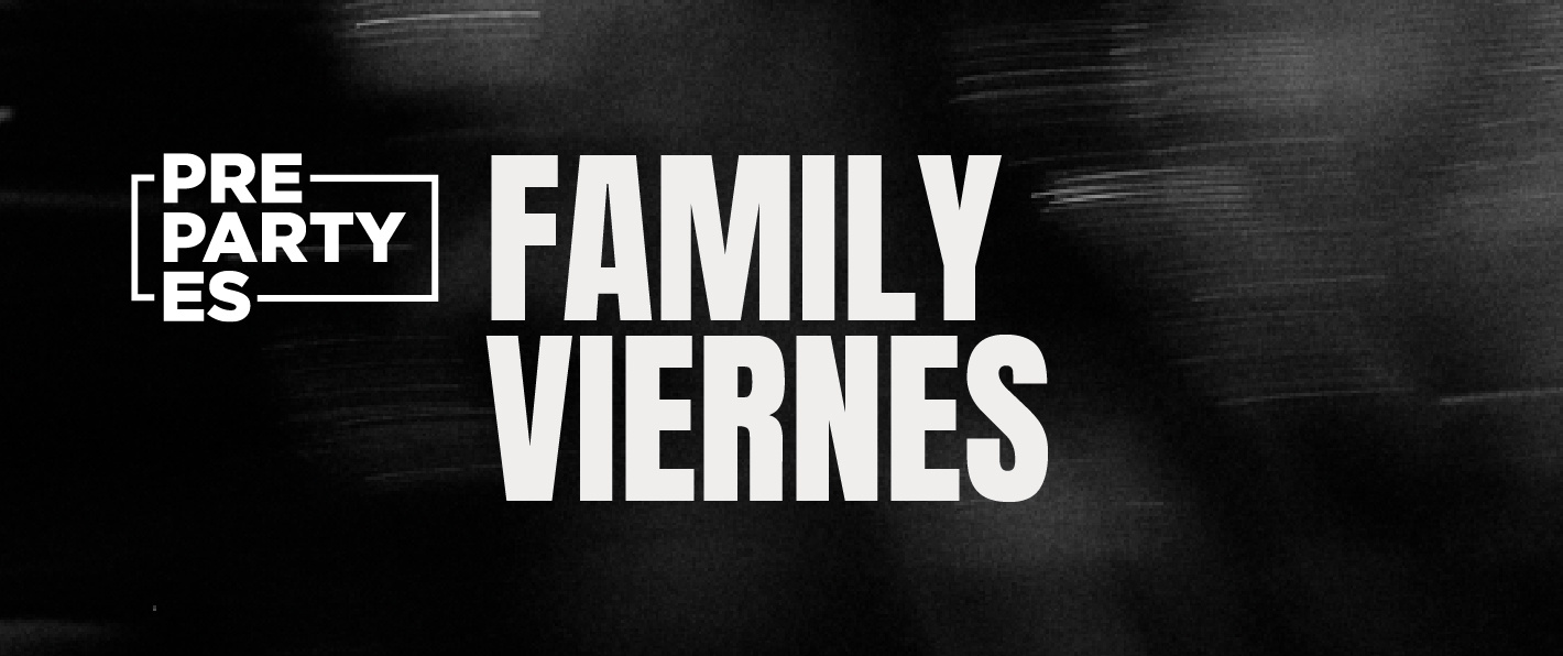 Viernes Family - PrePartyES 2024
